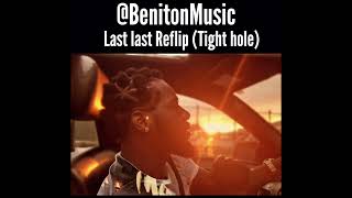 Beniton - Last last reflip (Tight hole) audio