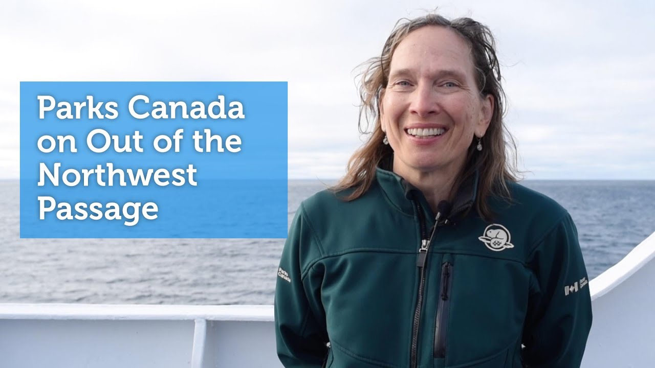 Parks Canada on Out of the Northwest Passage
