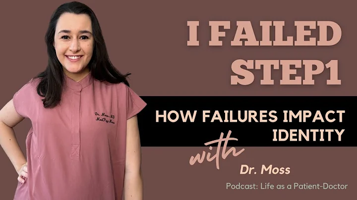 Failed USMLE STEP1 | How failures impact our identity