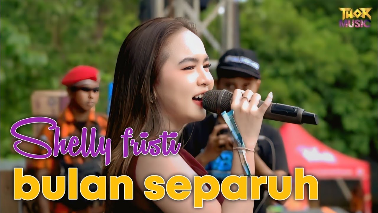 Bulan separuh _ Shelly fristi II Thor music 