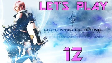 Lets Play Lightning Returns Final Fantasy XIII - Part 12 - Crashing The Heretics Rites