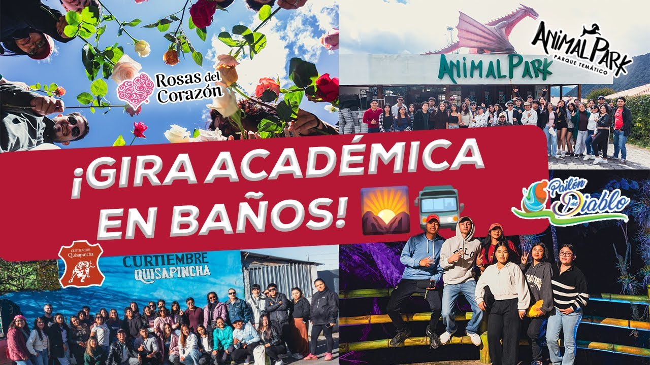 Gira Académica ISMAC a Baños📚🌸🌊 | Aprendizaje, Naturaleza y Emprendimiento 🌿✨