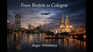 From Boston to Cologne (with Georg Boehme, Harry Jacobson, Noel Barrett and Christy Bluhm)