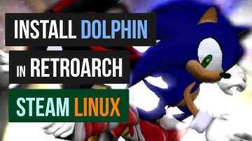 How to Install the Wii/GameCube (Dolphin Core) in RetroArch Steam (Linux)