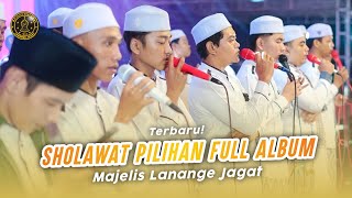 FULL ALBUM‼️SHOLAWAT PILIHAN MAJELIS LANANGE JAGAT | AUDIO JERNIH