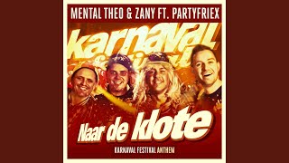 Naar De Klote (Karnaval Festival Anthem)
