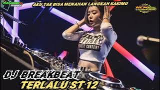 Dj Terlalu St12 Breakbeat terbaru 2023 Full Bass Kagulon Rimex