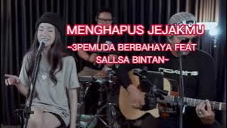 MENGHAPUS JEJAKMU - NOAH | 3PEMUDA BERBAHAYA FEAT SALLSA BINTAN COVER | LIRIK LAGU