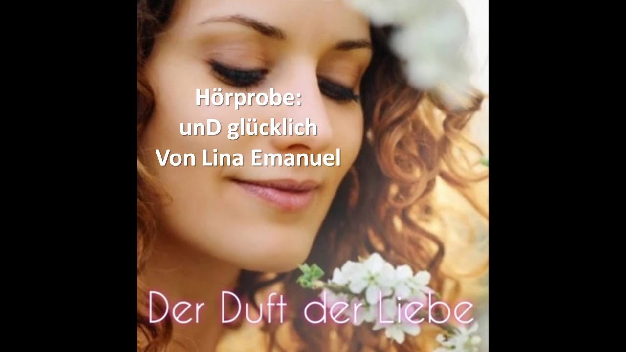 Duft der Liebe SO fühlst du dich WUNDERSCHÖN! Hörprobe "unD