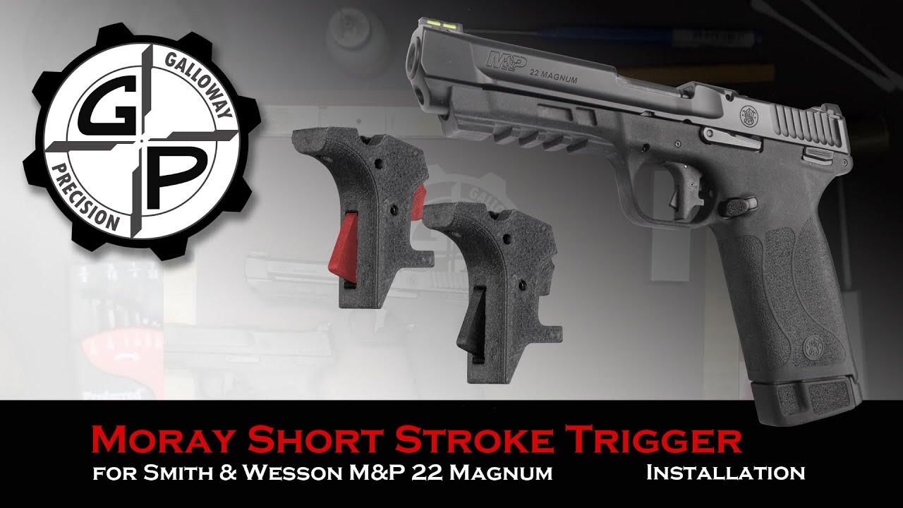 S&W M&P 22 Magnum and M&P 5.7 Moray Short Stroke Trigger from Galloway Precision