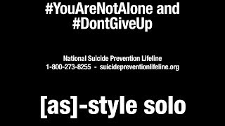 [As]-Style Bump - Suicide Is A Deadly Fate. Consider Getting Help. [4K]
