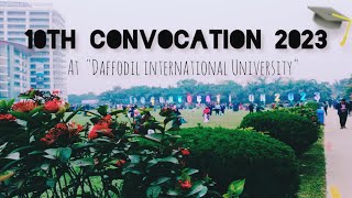 10th Convocation 2023 At Daffodil international University