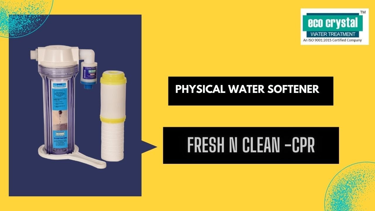 Physical Water Softener ECO CRYSTAL (Product Fresh N Clean CPR) YouTube