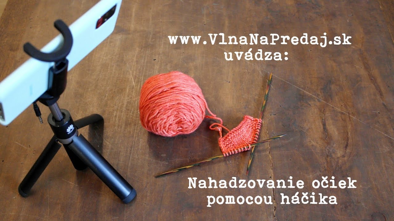 Nahadzovanie očiek bez dlhého konca pomocou háčika