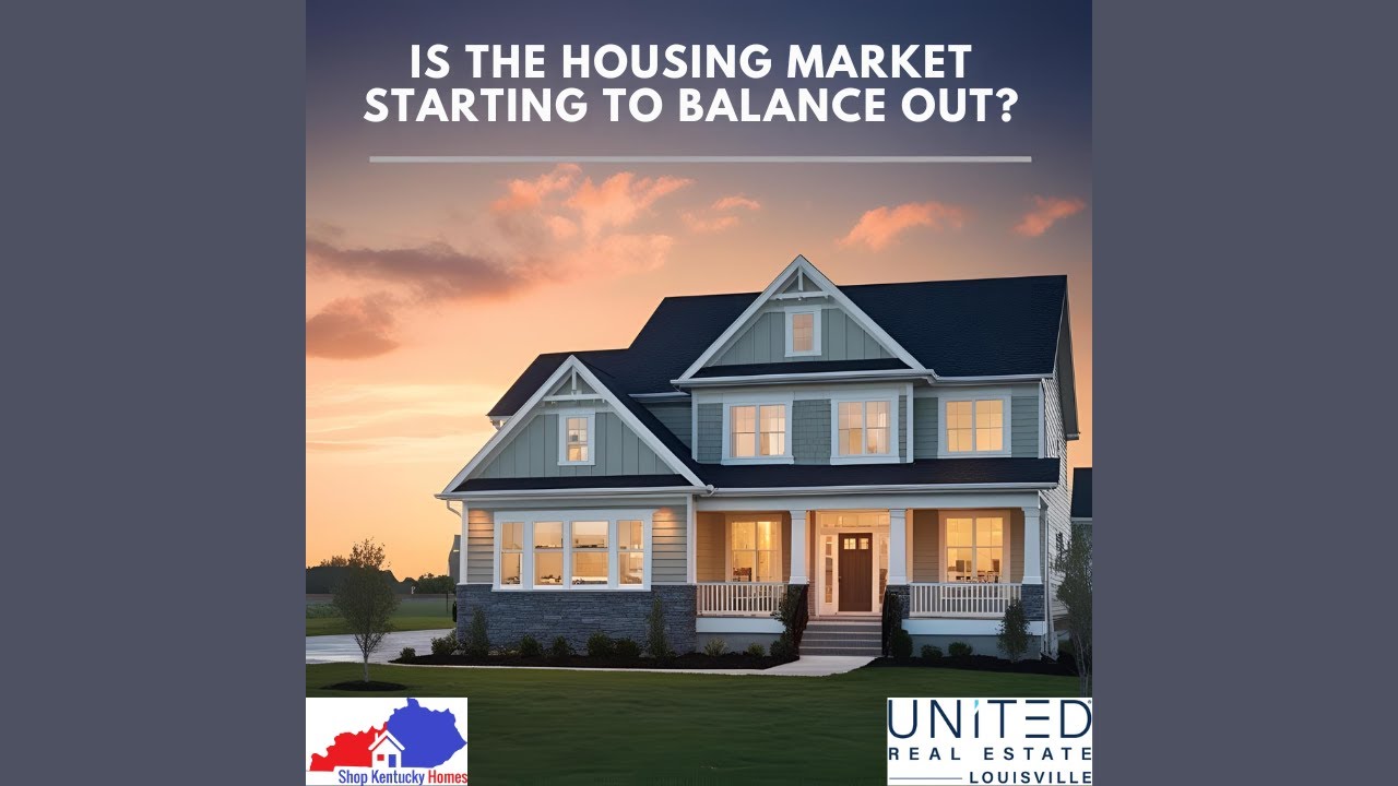 Is the Housing Market Starting to Balance Out? - YouTube