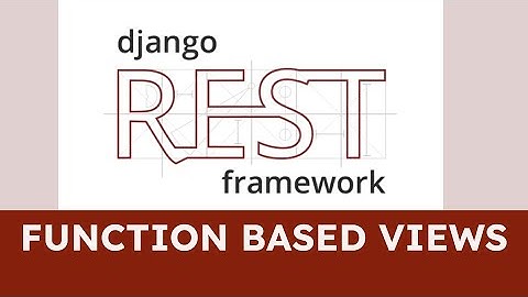 Understanding Django REST Framework: Build a Student Management System with Function-Based Views