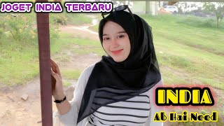 LAGU JOGET INDIA REMIX-AB HAI NEED‼️TERBARU🔥🔥BY SJM SS⭐⭐⭐