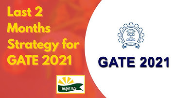 Last 2 months Strategy for GATE 2021 | Target IES
