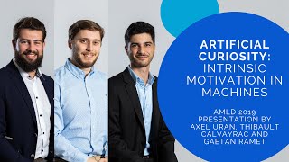 Artificial Curiosity: Intrinsic Motivation in Machines Too! - AMLD 2019