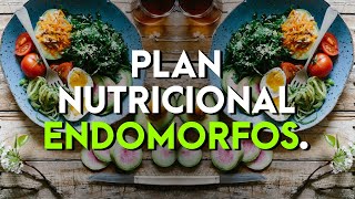Como crear un PLAN DE NUTRICIÓN para ENDOMORFOS - Gana masa muscular o reduce tu porcentaje graso.