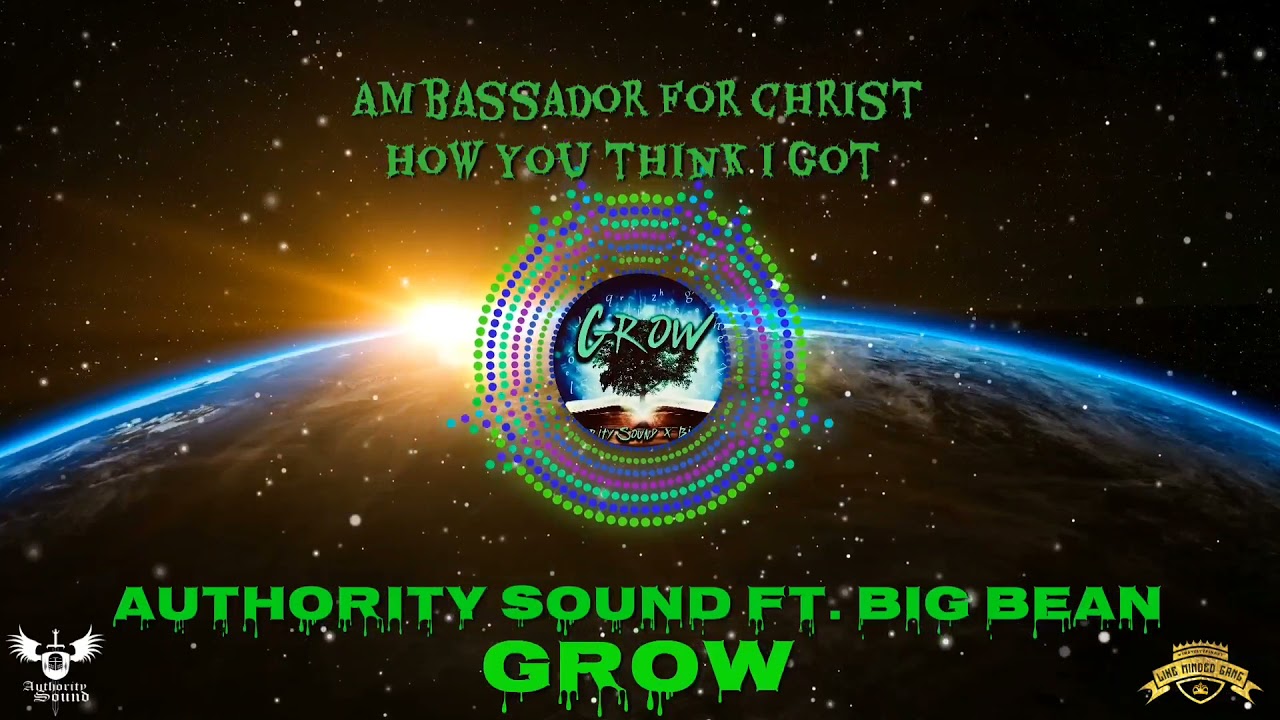 Watch GROW Authority Sound | Big bean on YouTube Watch GROW Authority Sound | Big bean on YouTube
