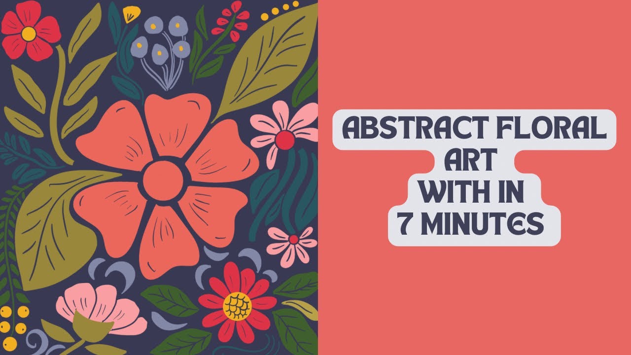 How to make abstract floral art?complete art process within 7 minutes ...