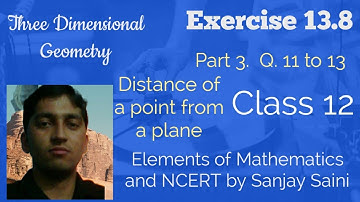 [PDF] 3-D-G | Angle bet. Plane & Line | Exercise 13.8| Class 12 | Q.11 to 13| Elements Maths & NCERT