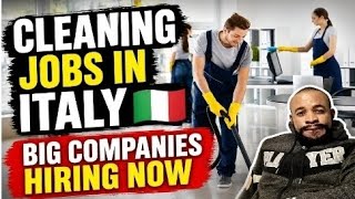 Italy Cleaning Jobs Big Companies Hiring Now Visa Sponsorship