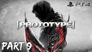 PROTOTYPE - PART 9 (No Commentary) [PS4]