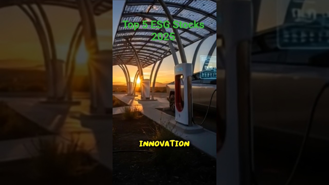 “Top 5 ESG Stocks to Watch in 2025 🌍📈”  