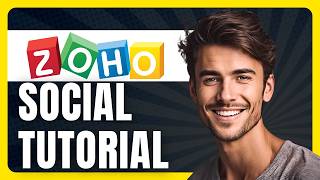 How to Use Zoho Social in 2026