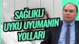 Uyku ve Sağlıklı Yaşam ile ilgili video