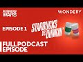 Business Wars | Starbucks vs Dunkin' | Episode 1