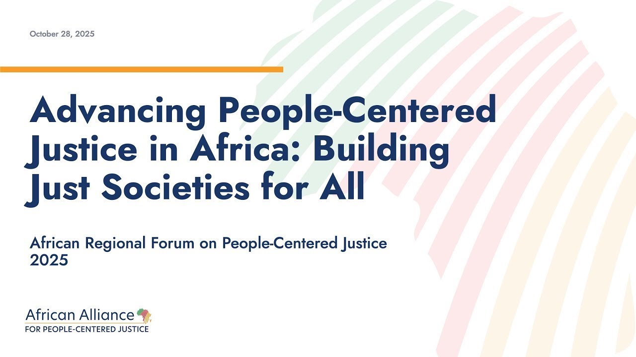 African Regional Forum on People-Centered Justice 2025