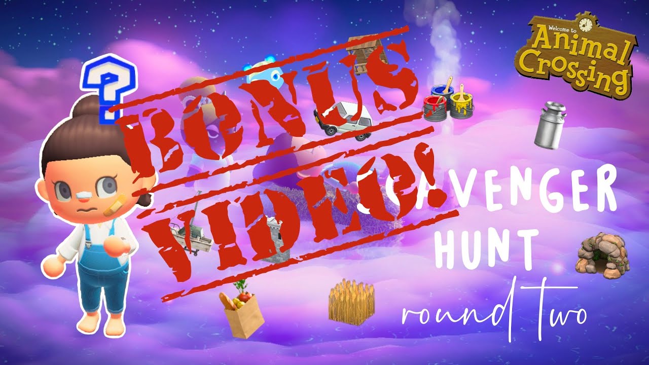 BONUS VIDEO Scavenger Hunt 2 0 Part Two Animal Crossing New Horizons YouTube bonus-video-scavenger-hunt-2-0-part-two-animal-crossing-new-horizons-youtube