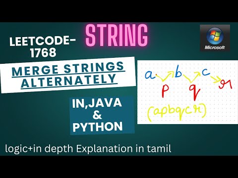 Merge Strings Alternately |Leetcode-1768| explanation in Tamil