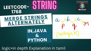 Details Merge Strings Alternately |Leetcode-1768| explanation in Tamil Update