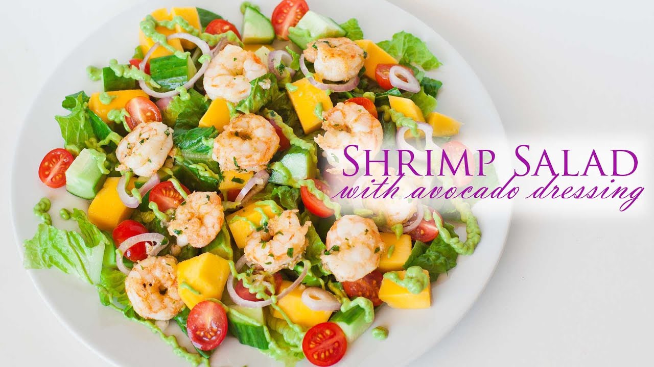 Shrimp Salad with Avocado Dressing YouTube