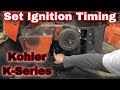 How To Set Ignition Timing On A Kohler K Series Engine with Taryl