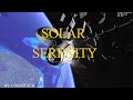 Solar serenity  spacex official music by cosmitaur