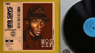 MOS DEF_UMI SAYS (MAX MARTINEZ REMIX)