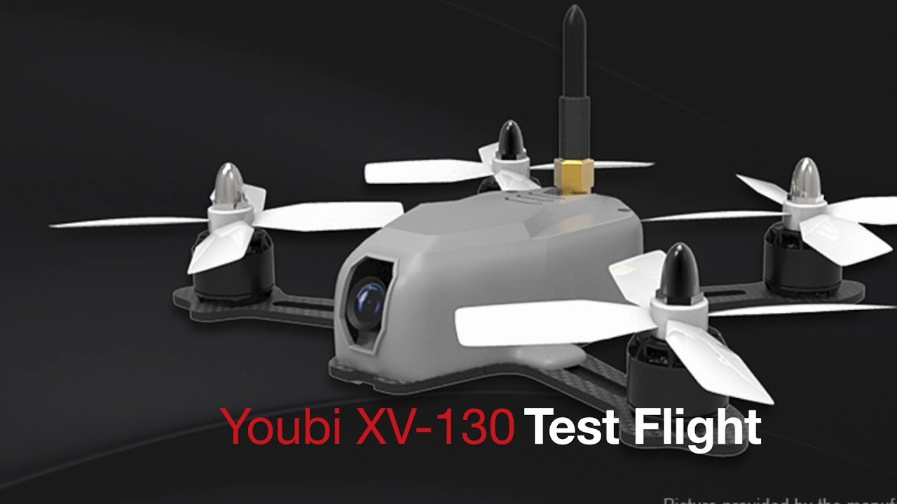AWESOME Youbi-XV130 Test flight - New, corrected test flight