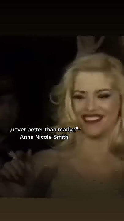 Anna Nicole Smith About Marilyn Monroe