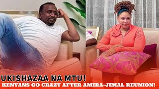 KENYANS CRAZY REACTIONS AFTER AMIRA AND JIMAL ROHO SAFI WERE SPOTTED TOGETHER!