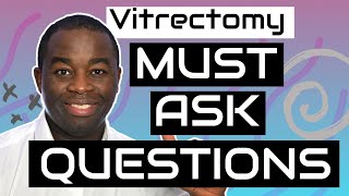 10 key questions before getting an FOV Vitrectomy