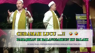 CERAMAH LUCU KH DARUL FALAH .. PAMAJIKAN DI BALANGSAKEUN KU SALAKI || ACARA WALIMATUNIKAH..