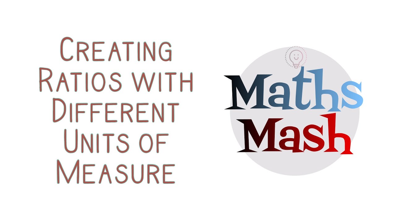 Creating Ratios with Different Units of Measure - YouTube