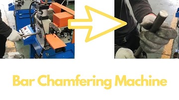 Bar Chamfering Machine