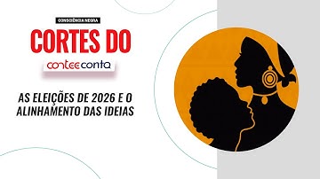 As eleições em 2026 e o alinhamento das ideias