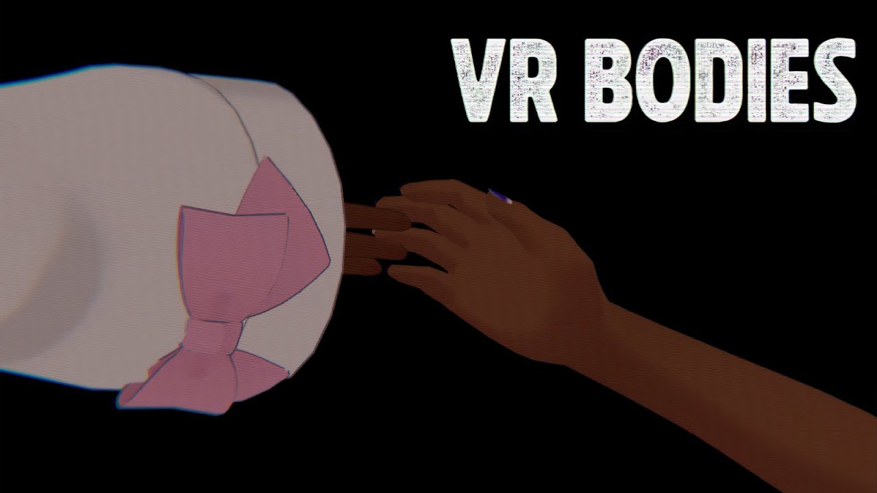 VR Bodies (4K Version)